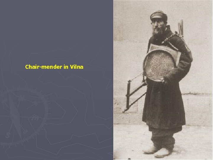 Chair-mender in Vilna 