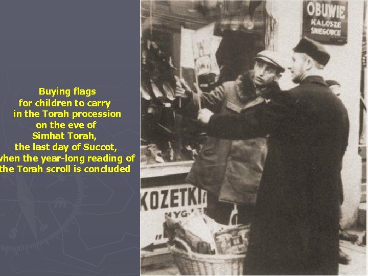 Buying flags for children to carry in the Torah procession on the eve of