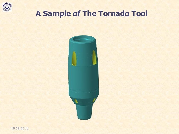 A Sample of The Tornado Tool 15. 03. 2018 