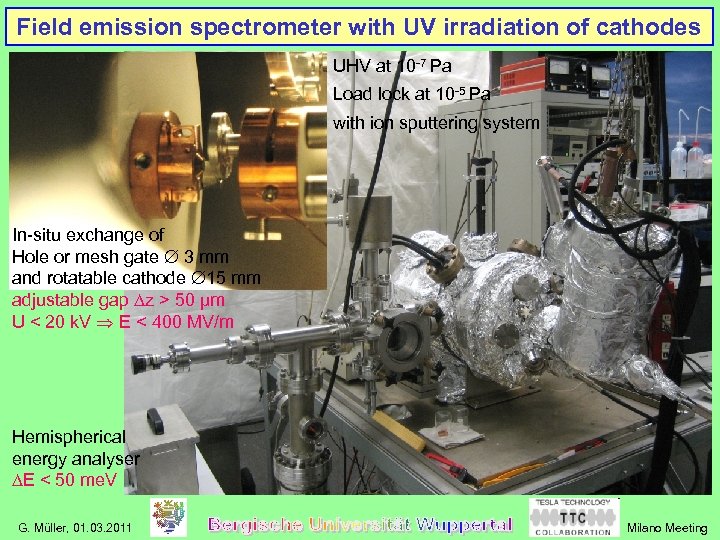 Field emission spectrometer with UV irradiation of cathodes UHV at 10 -7 Pa Load