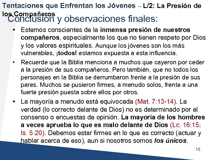 Tentaciones que Enfrentan los Jóvenes – L/2: La Presión de los Compañeros Conclusión y