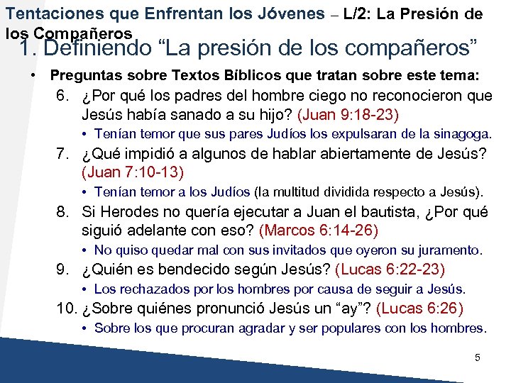 Tentaciones que Enfrentan los Jóvenes – L/2: La Presión de los Compañeros 1. Definiendo