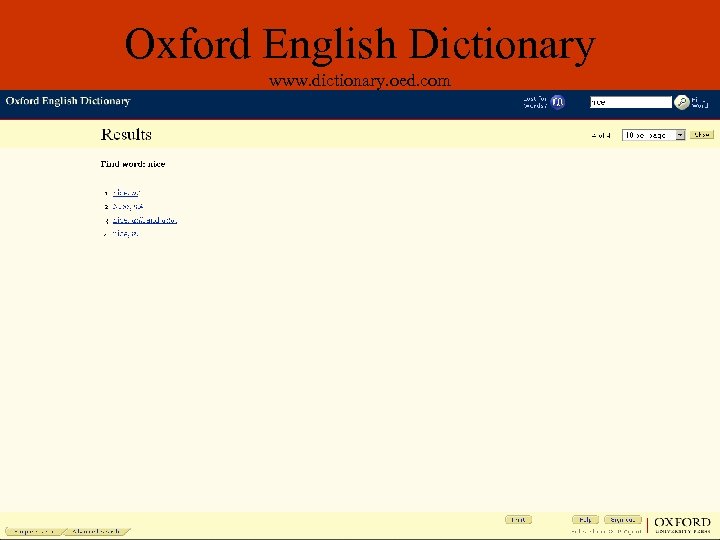 Oxford English Dictionary www. dictionary. oed. com 