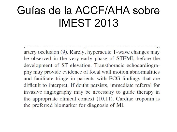 Guías de la ACCF/AHA sobre IMEST 2013 