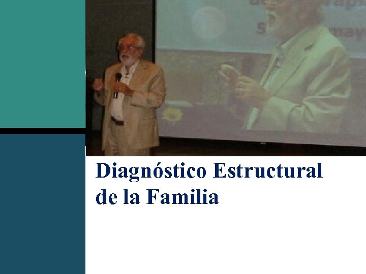Diagnóstico Estructural de la Familia 