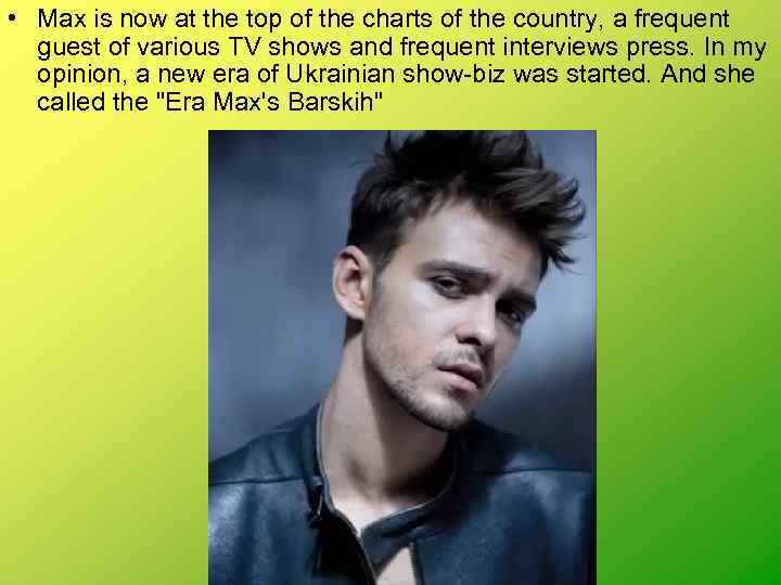  • Max is now at the top of the charts of the country,