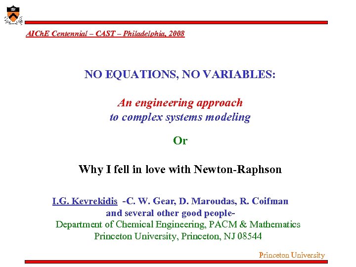 AICh. E Centennial – CAST – Philadelphia, 2008 NO EQUATIONS, NO VARIABLES: An engineering