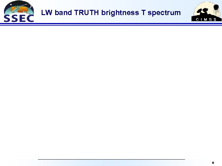 LW band TRUTH brightness T spectrum 8 
