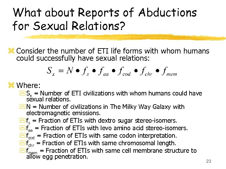 What about Reports of Abductions for Sexual Relations? z Consider the number of ETI