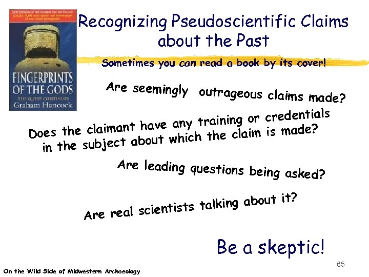 Recognizing Pseudoscientific Claims about the Past Sometimes you can read a book by its