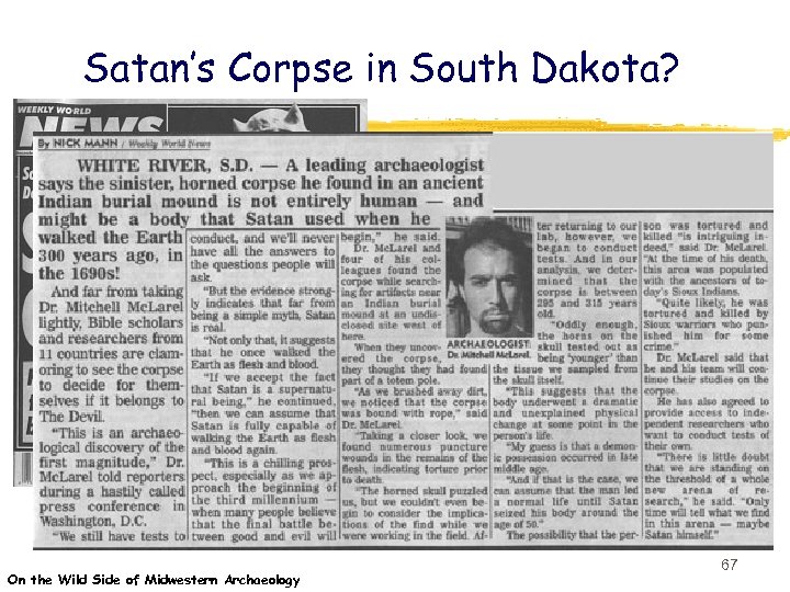 Satan’s Corpse in South Dakota? On the Wild Side of Midwestern Archaeology 67 