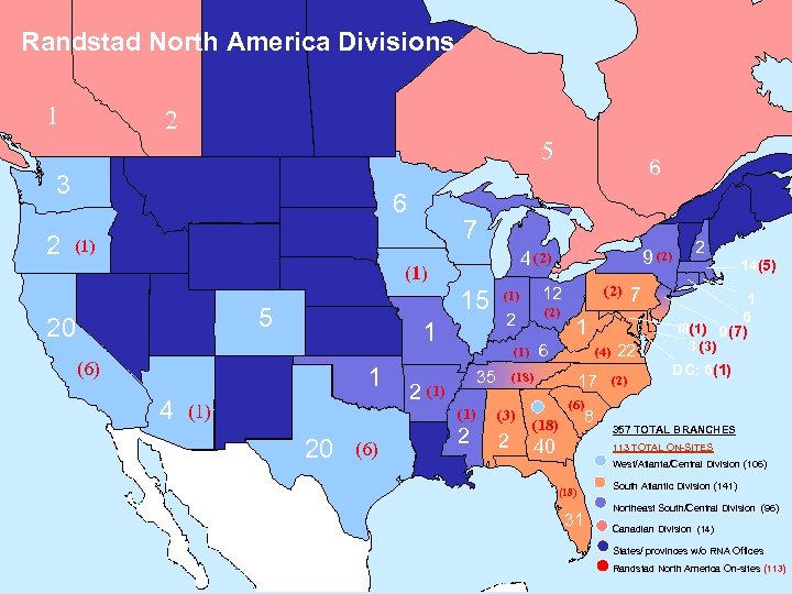 Randstad North America Divisions 1 2 5 3 2 6 7 (1) 15 5