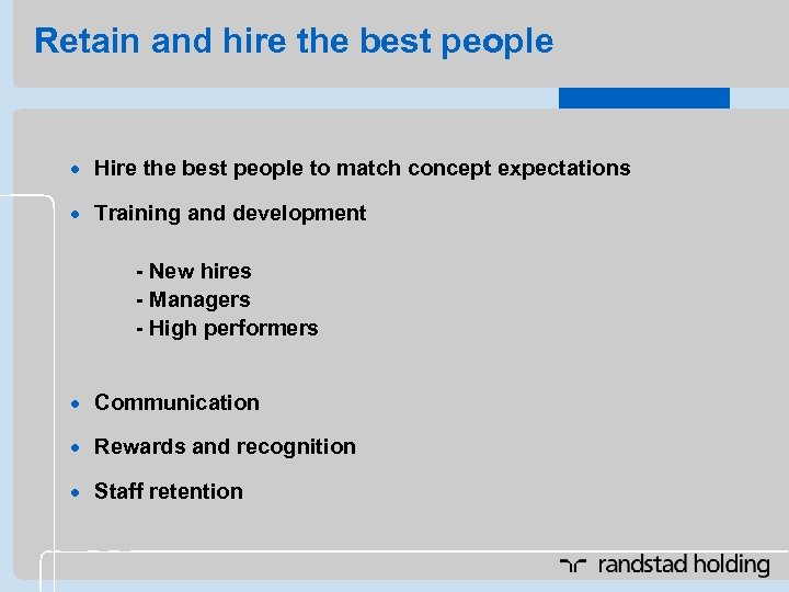 Retain and hire the best people · Hire the best people to match concept