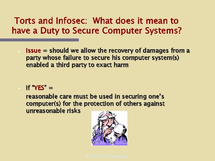 Torts and Infosec: What does it mean to have a Duty to Secure Computer