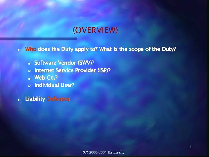 (OVERVIEW) Who does the Duty apply to? What is the scope of the Duty?