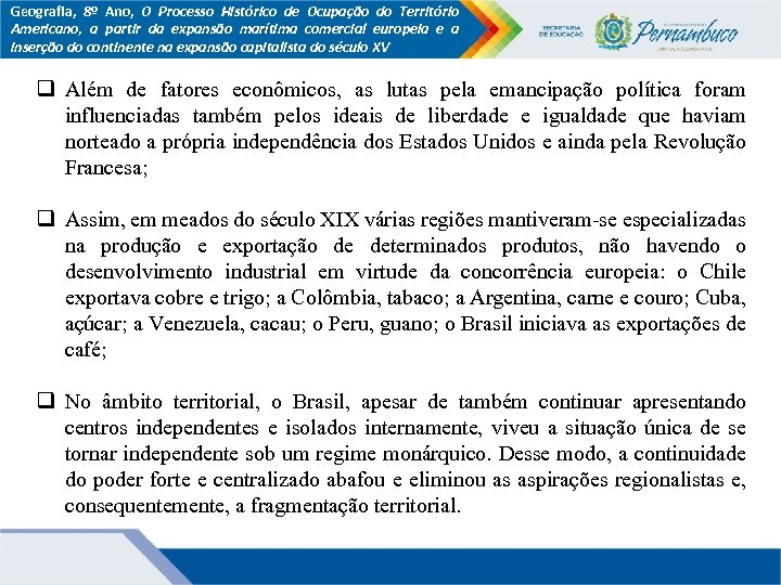 Geografia, 8º Ano, O Processo Histórico de Ocupação do Território Americano, a partir da