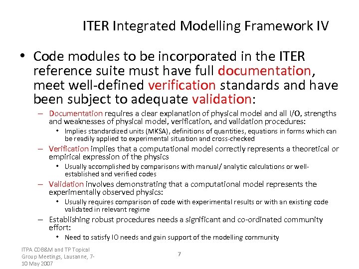 ITER Integrated Modelling Framework IV • Code modules to be incorporated in the ITER