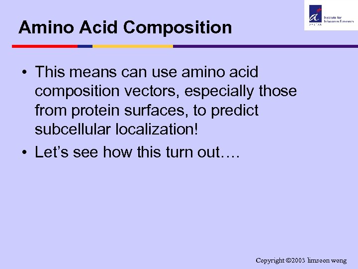 Amino Acid Composition • This means can use amino acid composition vectors, especially those