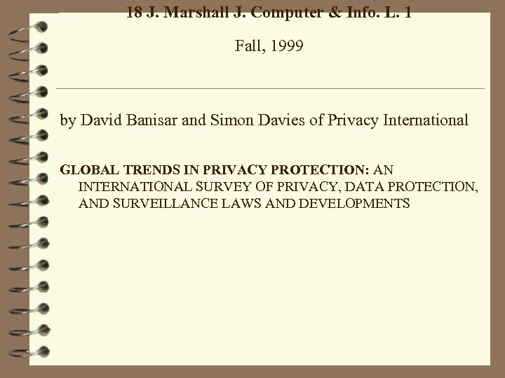 18 J. Marshall J. Computer & Info. L. 1 Fall, 1999 by David Banisar