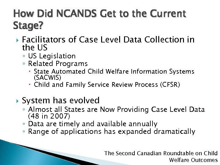 How Did NCANDS Get to the Current Stage? Facilitators of Case Level Data Collection