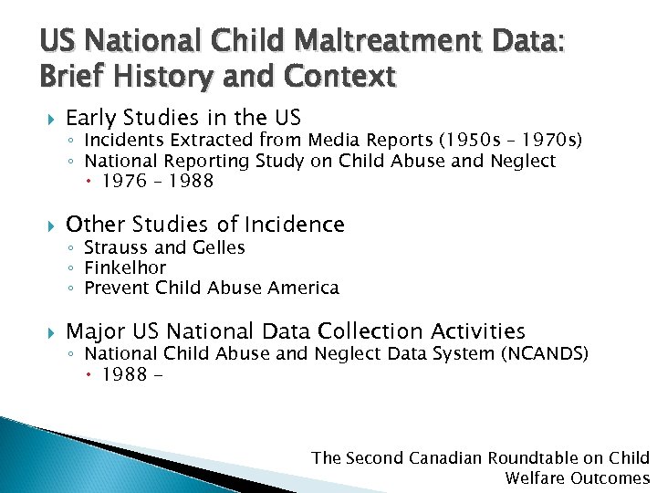 US National Child Maltreatment Data: Brief History and Context Early Studies in the US