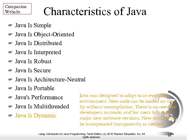 Companion Website Characteristics of Java Is Simple Java Is Object-Oriented Java Is Distributed Java