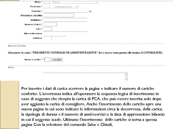 Per inserire i dati di carica scorrere la pagina e indicare il numero di