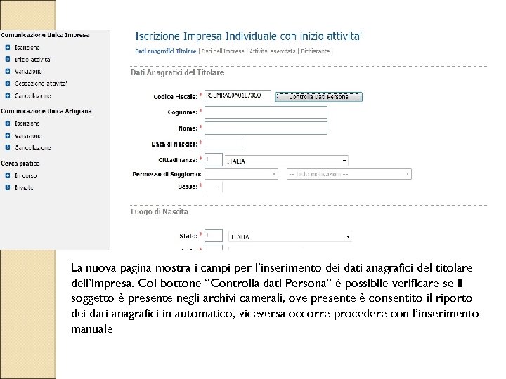 La nuova pagina mostra i campi per l’inserimento dei dati anagrafici del titolare dell’impresa.