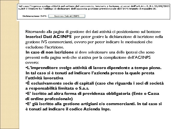 Ritornando alla pagina di gestione dei dati attività ci posizioniamo sul bottone Inserisci Dati