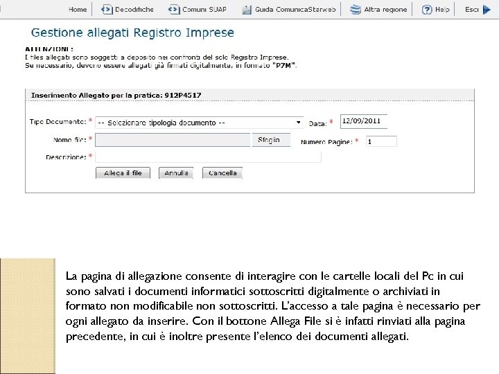 La pagina di allegazione consente di interagire con le cartelle locali del Pc in