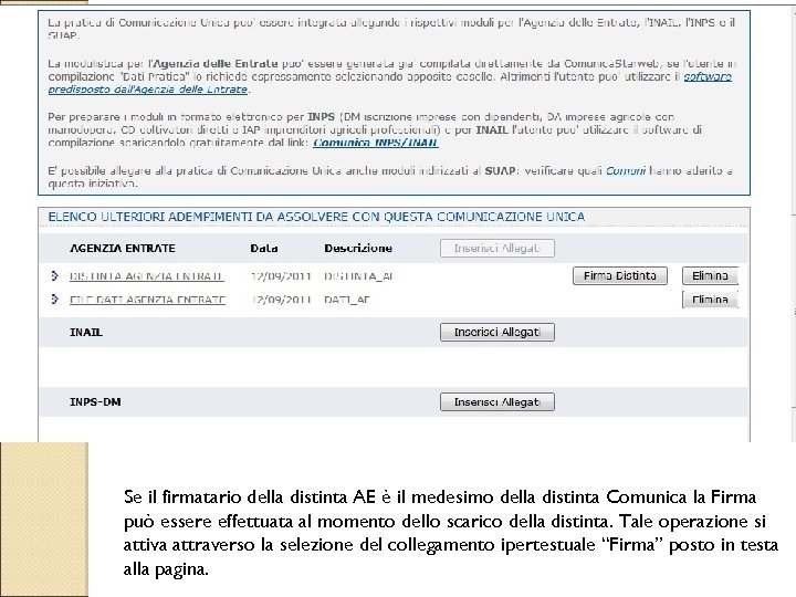 Se il firmatario della distinta AE è il medesimo della distinta Comunica la Firma