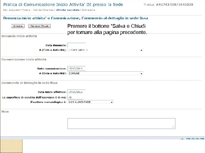 Premere il bottone “Salva e Chiudi per tornare alla pagina precedente. 
