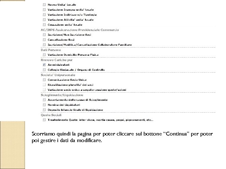 Scorriamo quindi la pagina per poter cliccare sul bottone “Continua” per poter poi gestire