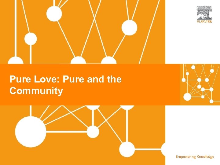 | Pure Love: Pure and the Community 18 