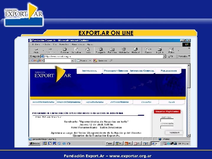 EXPORT. AR ON LINE Fundación Export. Ar – www. exportar. org. ar 