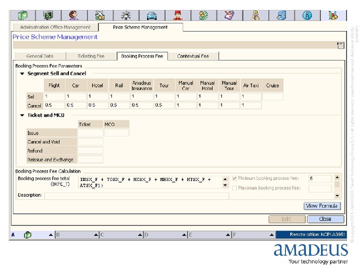 © copyright 2005 - AMADEUS Travel Technology Group S. A. / all rights reserved