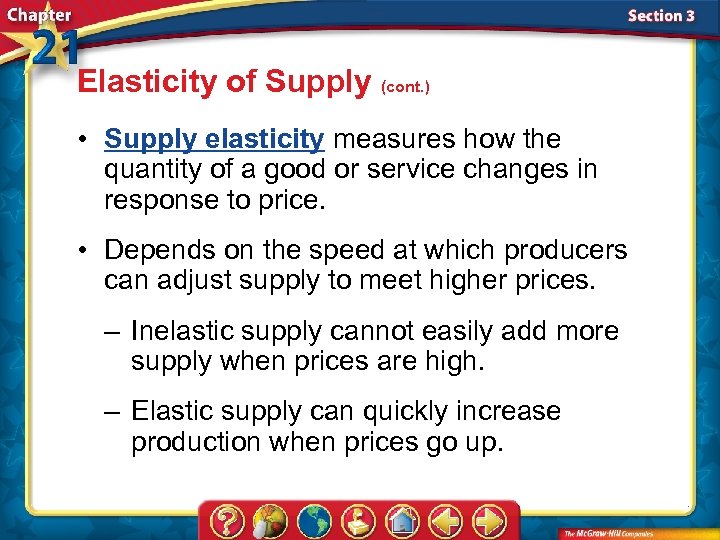 Elasticity of Supply (cont. ) • Supply elasticity measures how the quantity of a