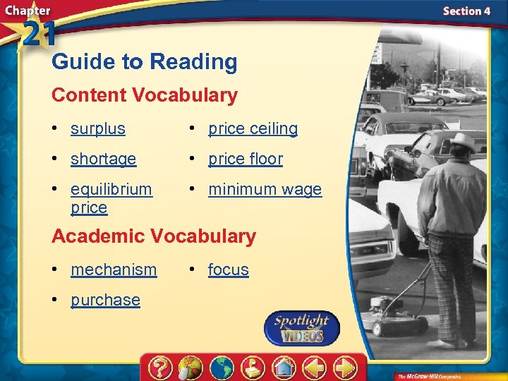 Guide to Reading Content Vocabulary • surplus • price ceiling • shortage • price