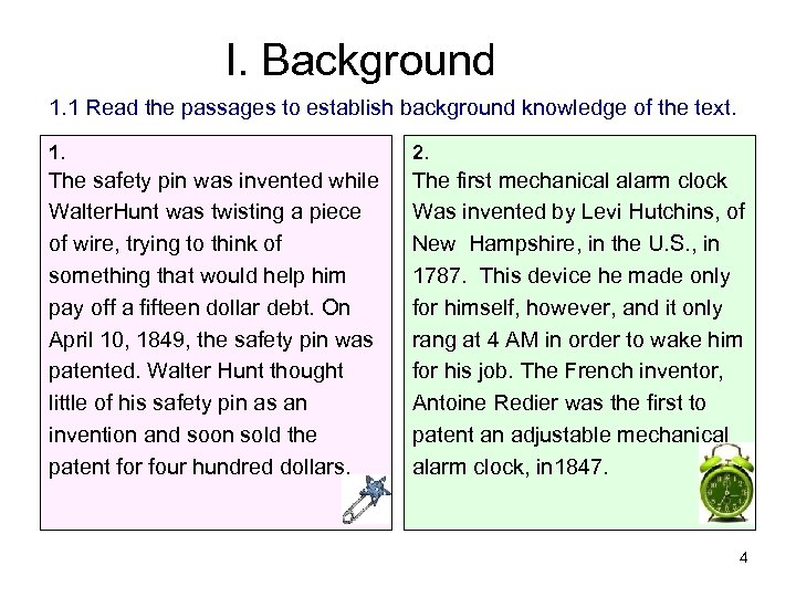 I. Background 1. 1 Read the passages to establish background knowledge of the text.