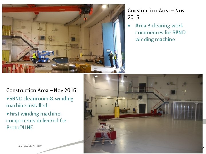 Construction Area – Nov 2015 • Area 3 clearing work commences for SBND winding