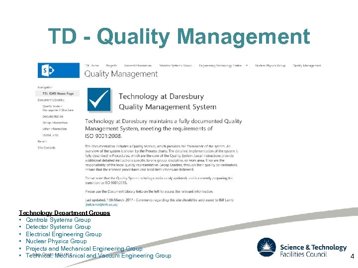 TD - Quality Management Technology Department Groups • Controls Systems Group • Detector Systems