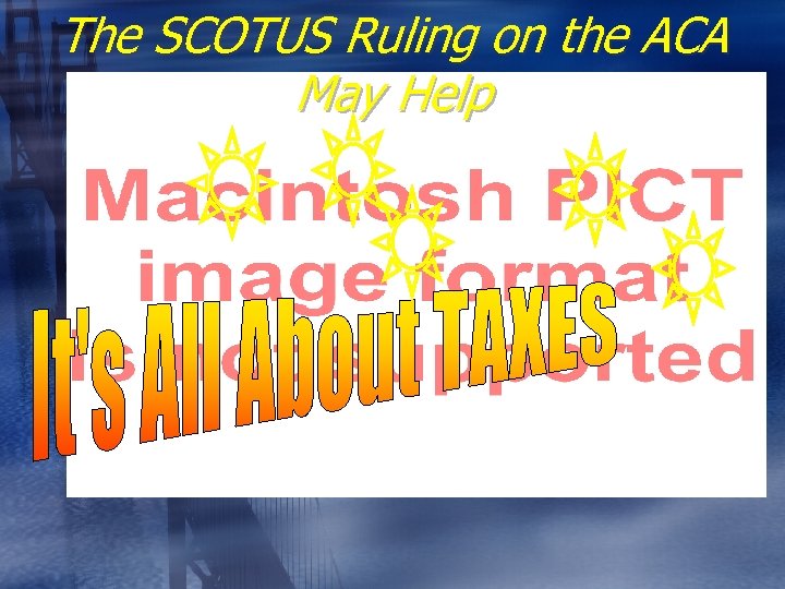 The SCOTUS Ruling on the ACA May Help 