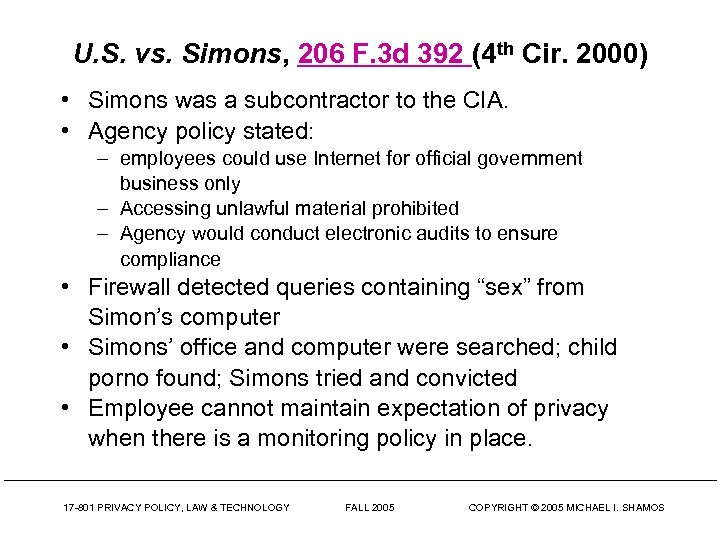 U. S. vs. Simons, 206 F. 3 d 392 (4 th Cir. 2000) •