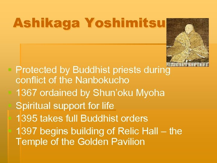 Ashikaga Yoshimitsu § Protected by Buddhist priests during conflict of the Nanbokucho § 1367