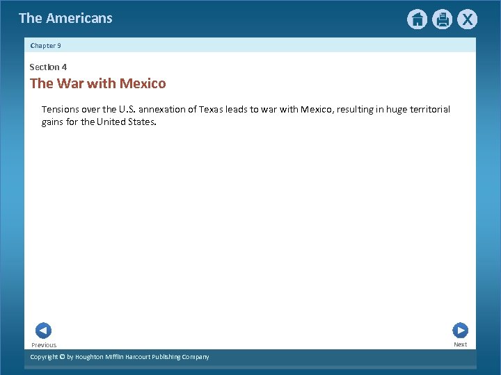 The Americans Chapter 9 Section 4 The War with Mexico Tensions over the U.
