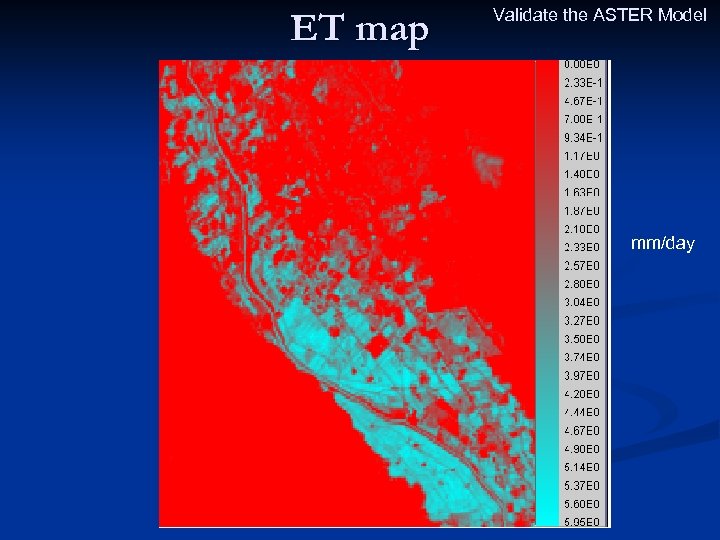 ET map Validate the ASTER Model mm/day 