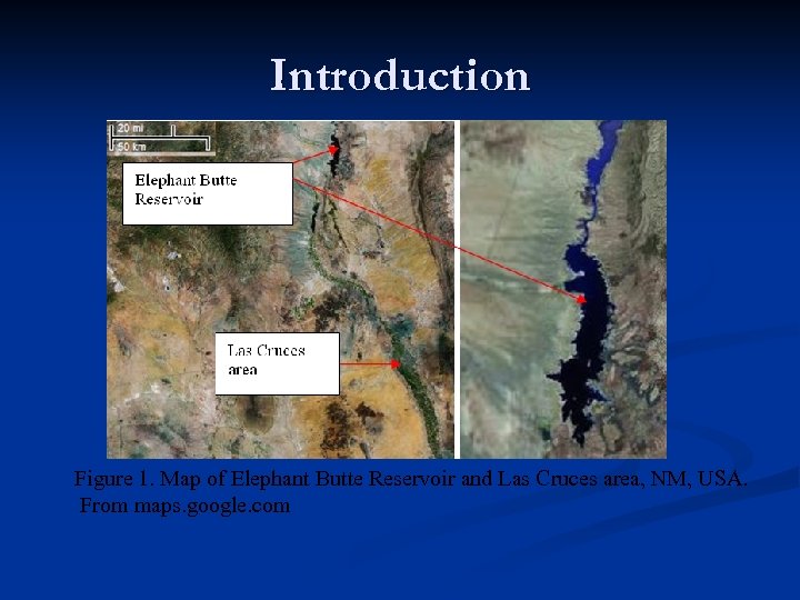 Introduction Figure 1. Map of Elephant Butte Reservoir and Las Cruces area, NM, USA.
