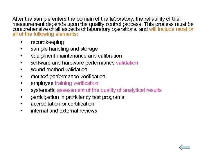 After the sample enters the domain of the laboratory, the reliability of the measurement