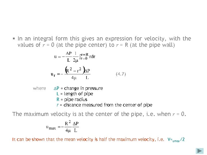 § In an integral form this gives an expression for velocity, with the values