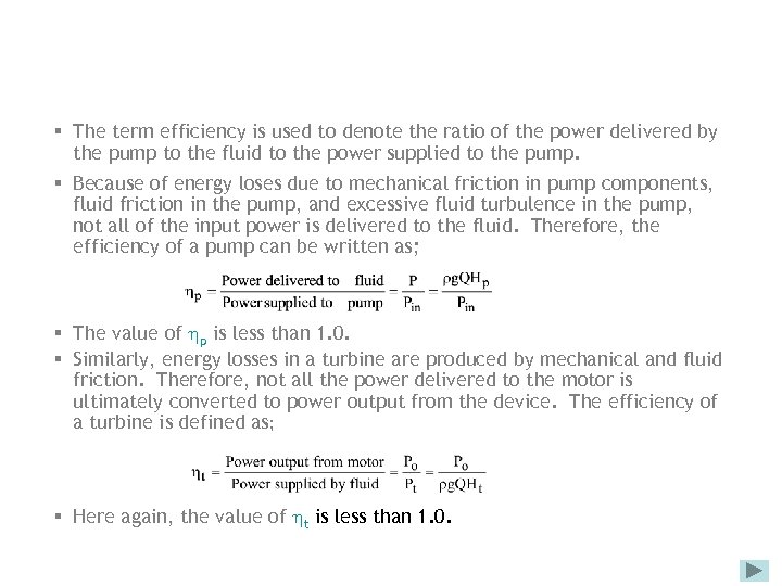 § The term efficiency is used to denote the ratio of the power delivered